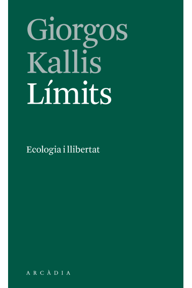 Límits. Ecologia i llibertat