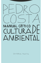 Manual crítico de cultura ambiental