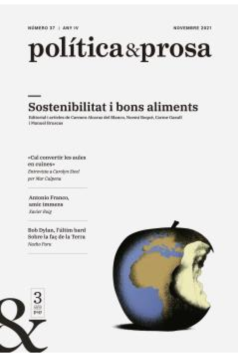 Política & Prosa nº 37 (Novembre 2021): Sostenibilitat i bons aliments