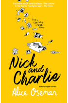 A Heartstopper novella  NICK AND CHARLIE: TikTok made me buy it! From the YA Prize winning author and creator of Netflix series HEARTSTOPPER