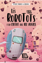 Els Robotots i la ciutat del rei Augies