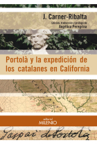 Portolà y la expedición de los catalanes en California