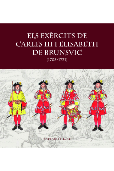 Els exèrcits de Carles III i Elisabet de Brunsvic (1705-1721)