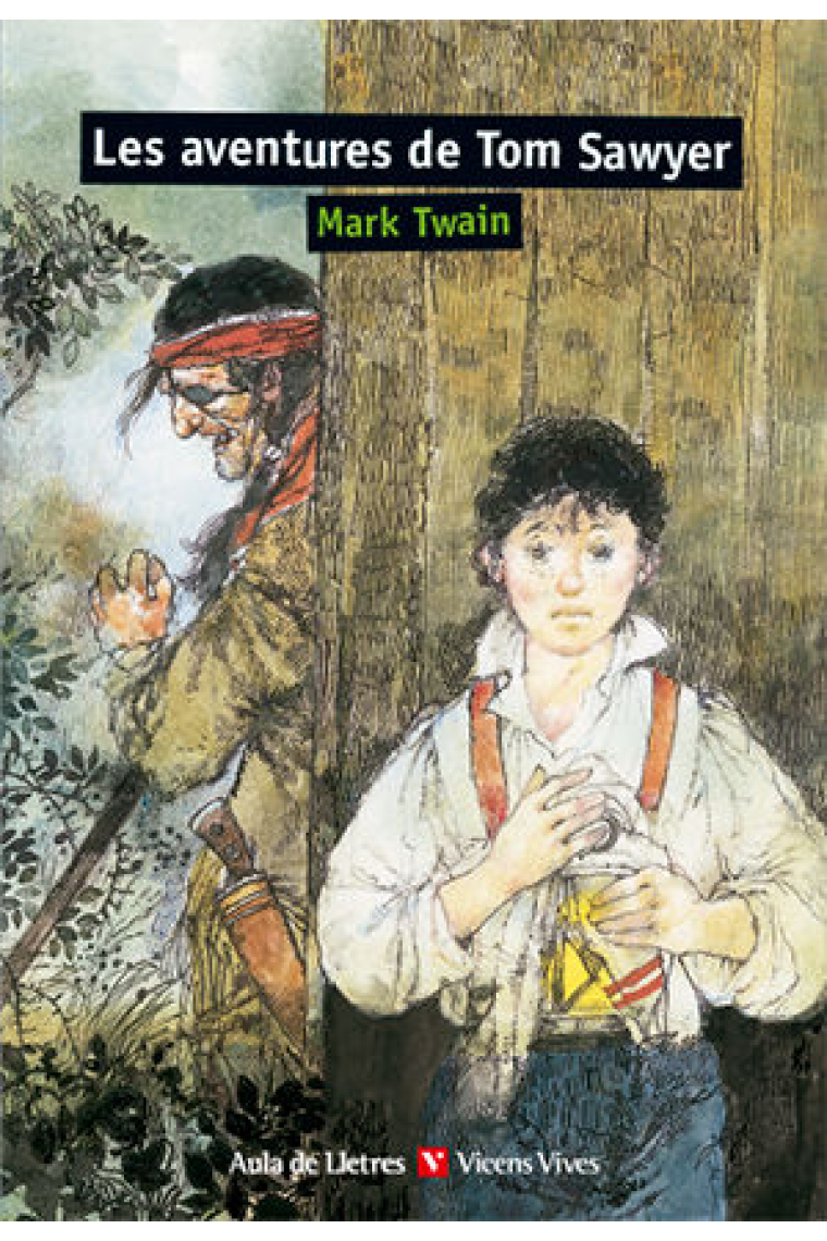 LES AVENTURES DE TOM SAWYER (AULA DE LLETRES)