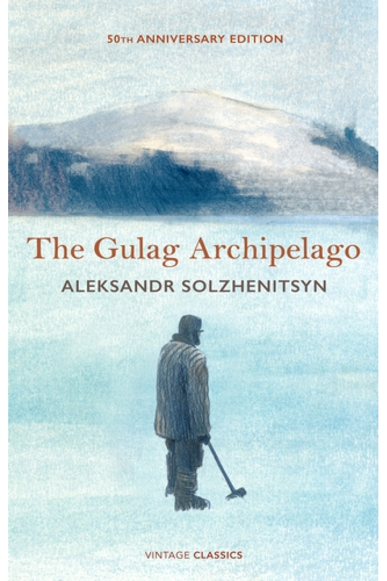 The Gulag Archipelago (50th Anniversary Abridged Edition)