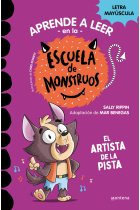 Aprender a leer en la Escuela de Monstruos 13 - El artista de la pista. En letra MAYÚSCULA para aprender a leer (Libros para niños a partir de 5 años)