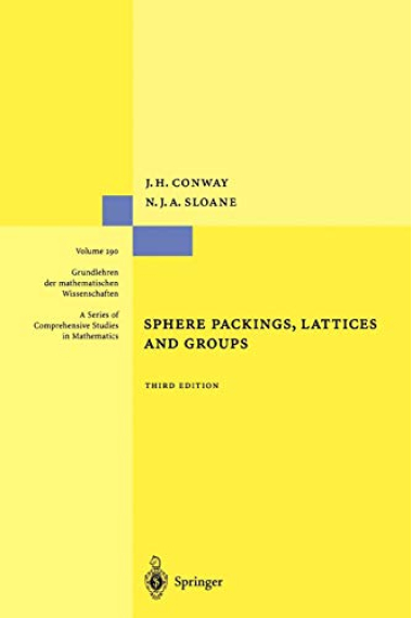 Sphere Packings, Lattices and Groups (Grundlehren der mathematischen Wissenschaften, 290)