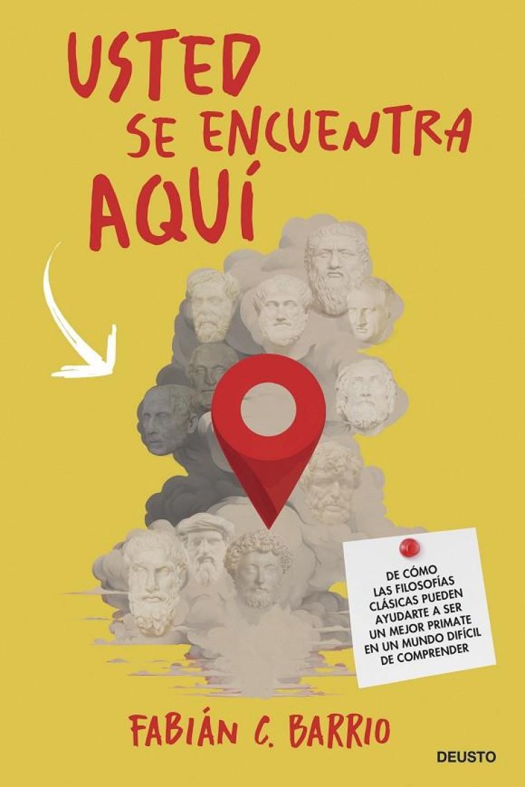 «Usted se encuentra aquí»: de cómo las filosofías clásicas pueden ayudarte a ser un mejor primate en un mundo difícil de comprender