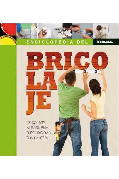 ENCICLOPEDIA DEL BRICOLAJE