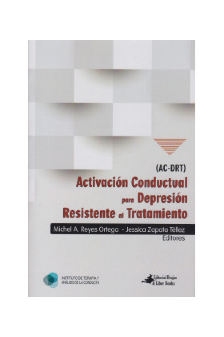 Activación conductual para depresion resistente al tratamiento (AC-DRT)