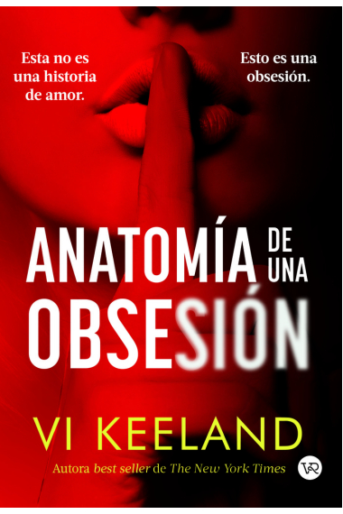 ANATOMIA DE UNA OBSESION