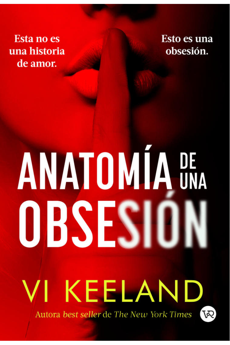 Anatomía de una obsesión