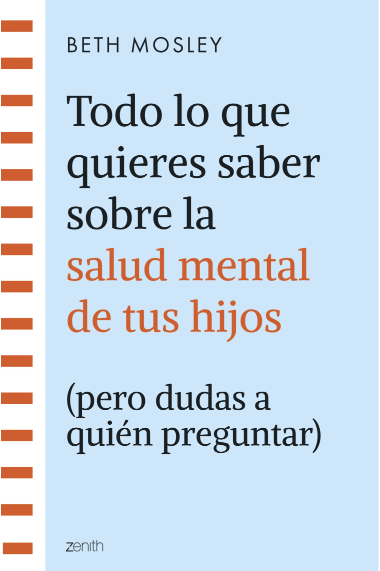Todo lo que quieres saber sobre la salud mental de tus hijos (pero dudas a quién preguntar)