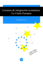 Lecturas de integración económica. La Unión Europea