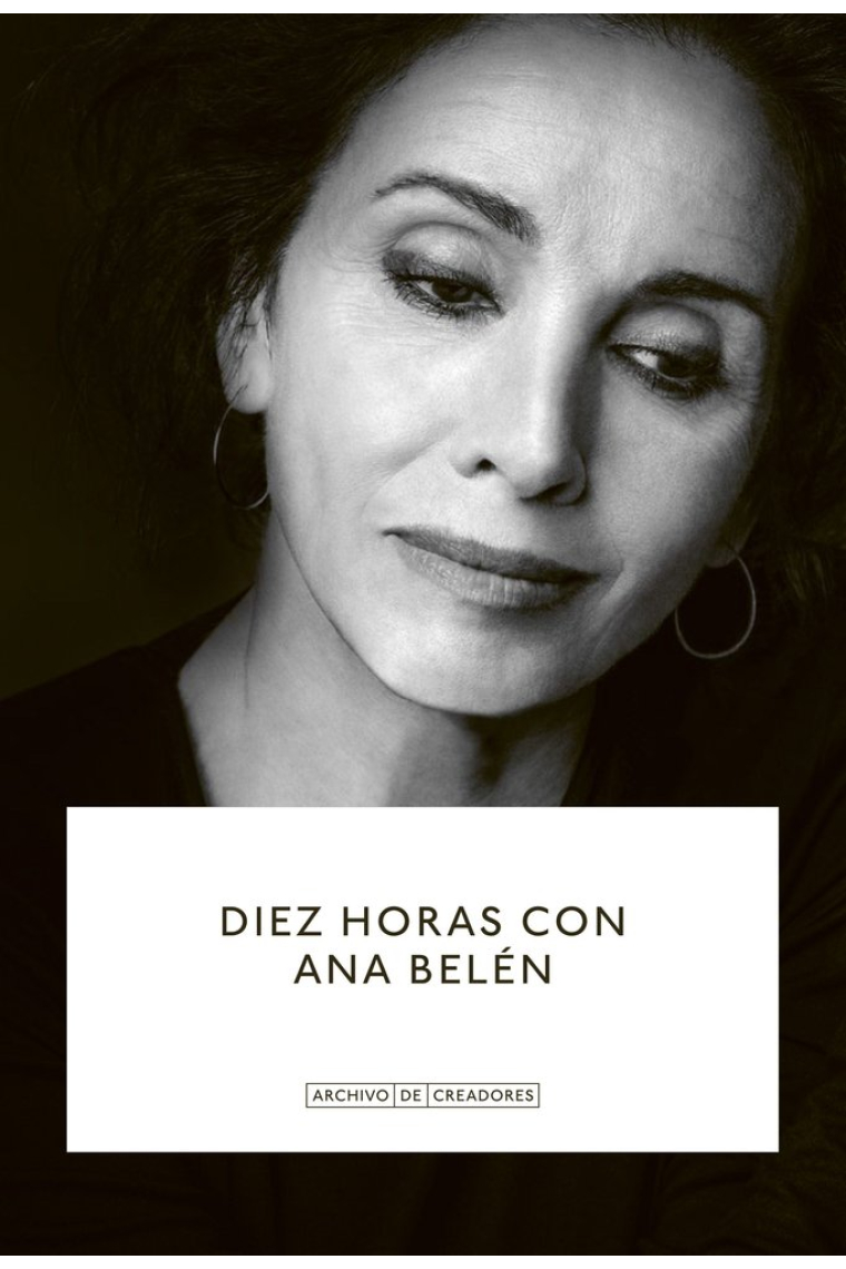 Diez horas con Ana Belén