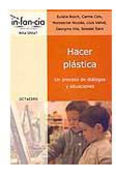 Hacer plástica. Un proceso de diálogos y situaciones