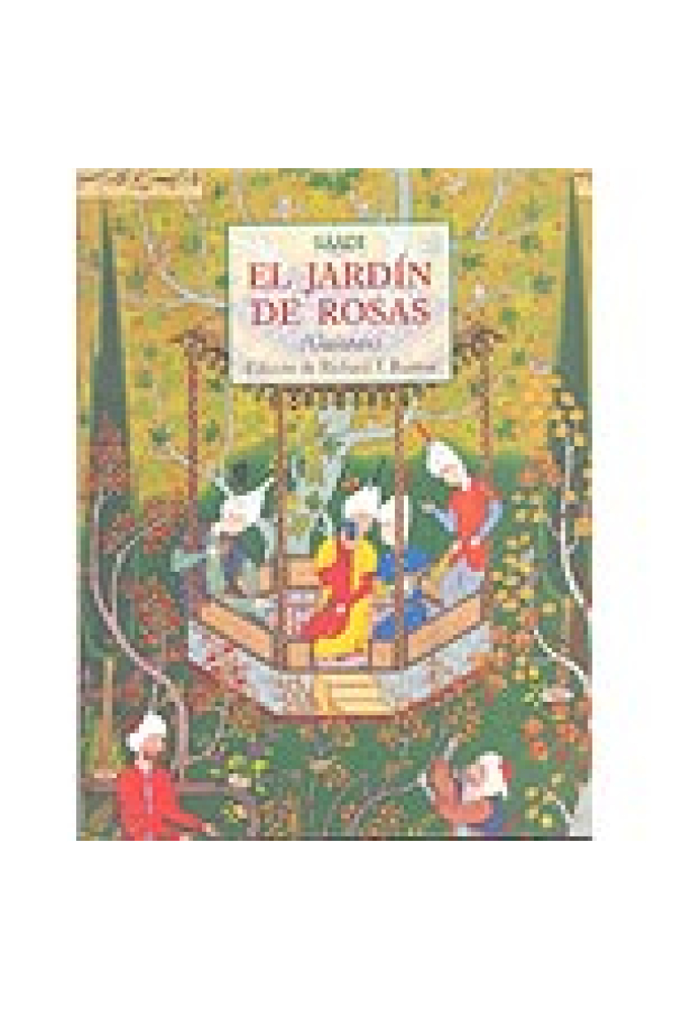 El jardín de rosas (Gulistán)