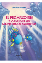 El pez Arcoiris y la cueva de los monstruos marinos