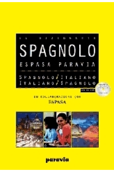 Espasa Paravia. Dizionario spagnolo-italiano, italiano spagnolo. Con CD-ROM (Seconda edizione aggiornata)