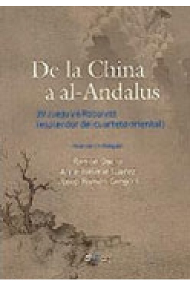 De la China al Al Andalus...