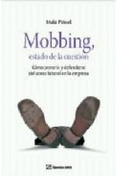 Mobbing, estado de la cuestion