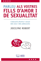 Parleu als vostres fills d'amor i de sexualitat?