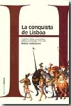 La conquista de Lisboa. Violencia militar y comunidad política en Portugal