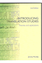 Introducing Translation Studies. Theories and Applications