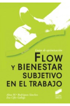 Flow y bienestar subjetivo en el trabajo