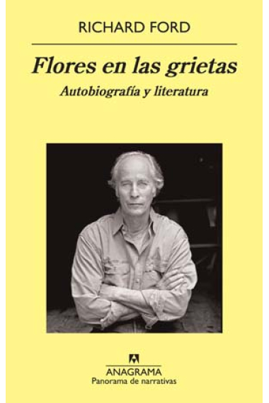 Flores en las grietas: autobiografía y literatura