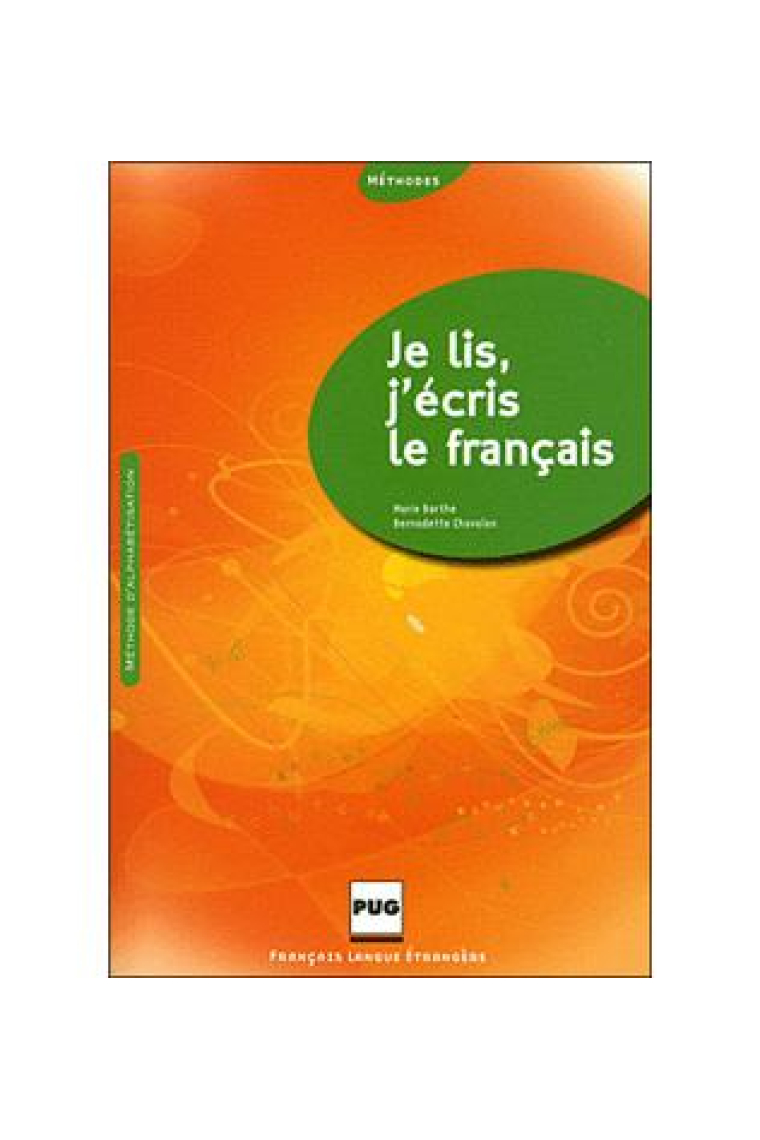 Je lis, j'écris le français. Livre de l'élève