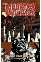 [Walking Dead] Los muertos vivientes 17 Algo que temer