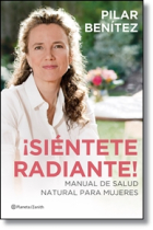 ¡Siéntete radiante! Manual de salud para naturales