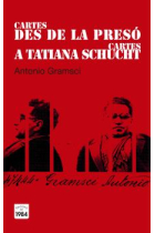 Cartes des de la presó / Cartes a Tatiana Schucht