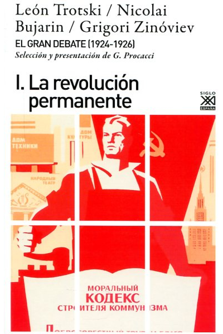 El gran debate. Vol.I. La revolución permanente