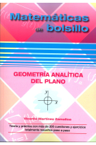 Matemáticas de bolsillo. Geometría analítica del plano. Teoría y práctica con más de 300 cuestiones y ejercicios totalmente resueltos paso a paso