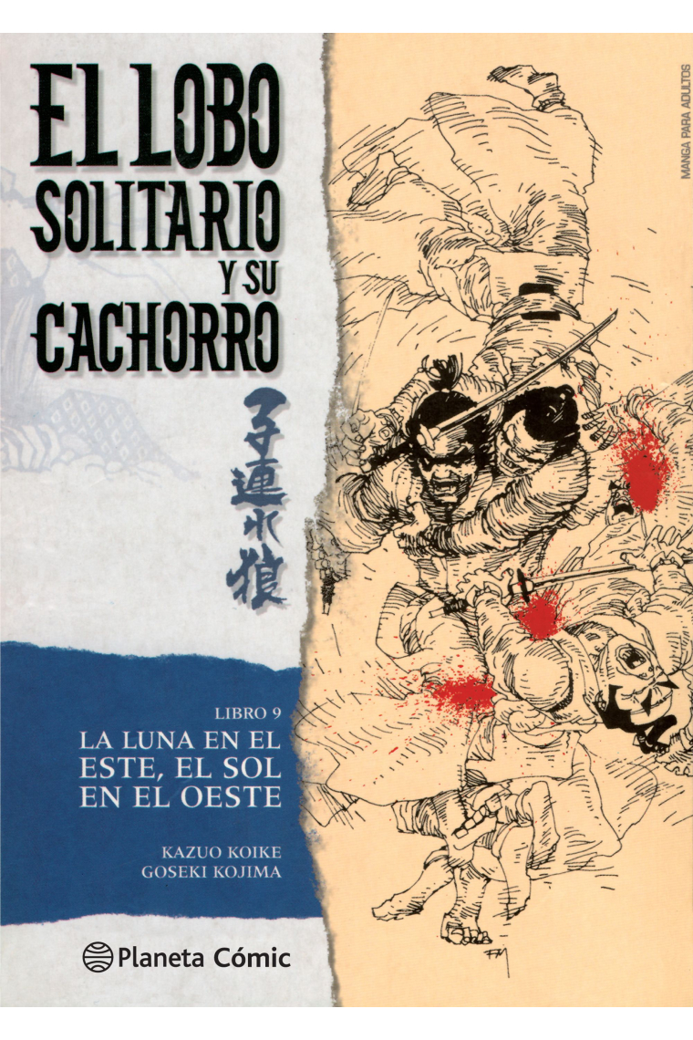 El lobo solitario y su cachorro 9. La luna en el este, el sol en el oeste