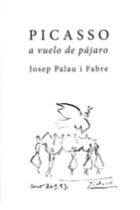 Picasso a vuelo de pájaro