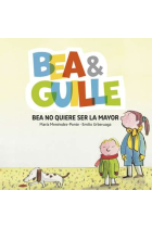 Bea & Guille 2. Bea no quiere ser la mayor