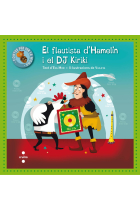 El flautista d'Hamelín i el dj Kiriki (Contes per fer la mona)