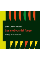 Los motivos del fuego