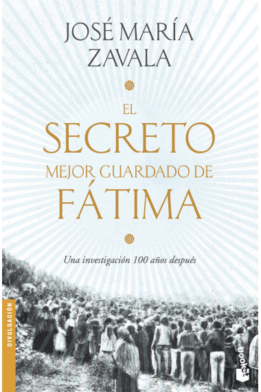 El secreto mejor guardado de Fátima: una investigación 100 años después