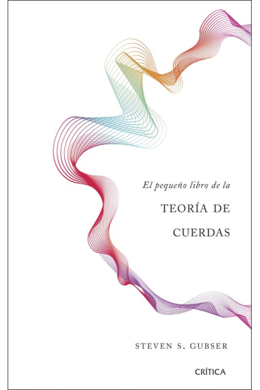 El pequeño libro de la teoría de cuerdas