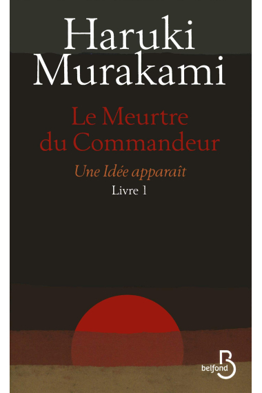 Le Meurtre du Commandeur. Livre 1 Une Idée apparaît