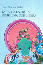 Tara, la energía femenina que libera