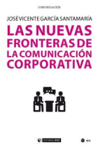 Las nuevas fronteras de la comunicación corporativa