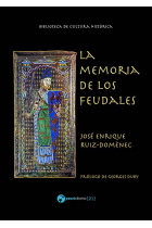 La memoria de los feudales. Edición renovada