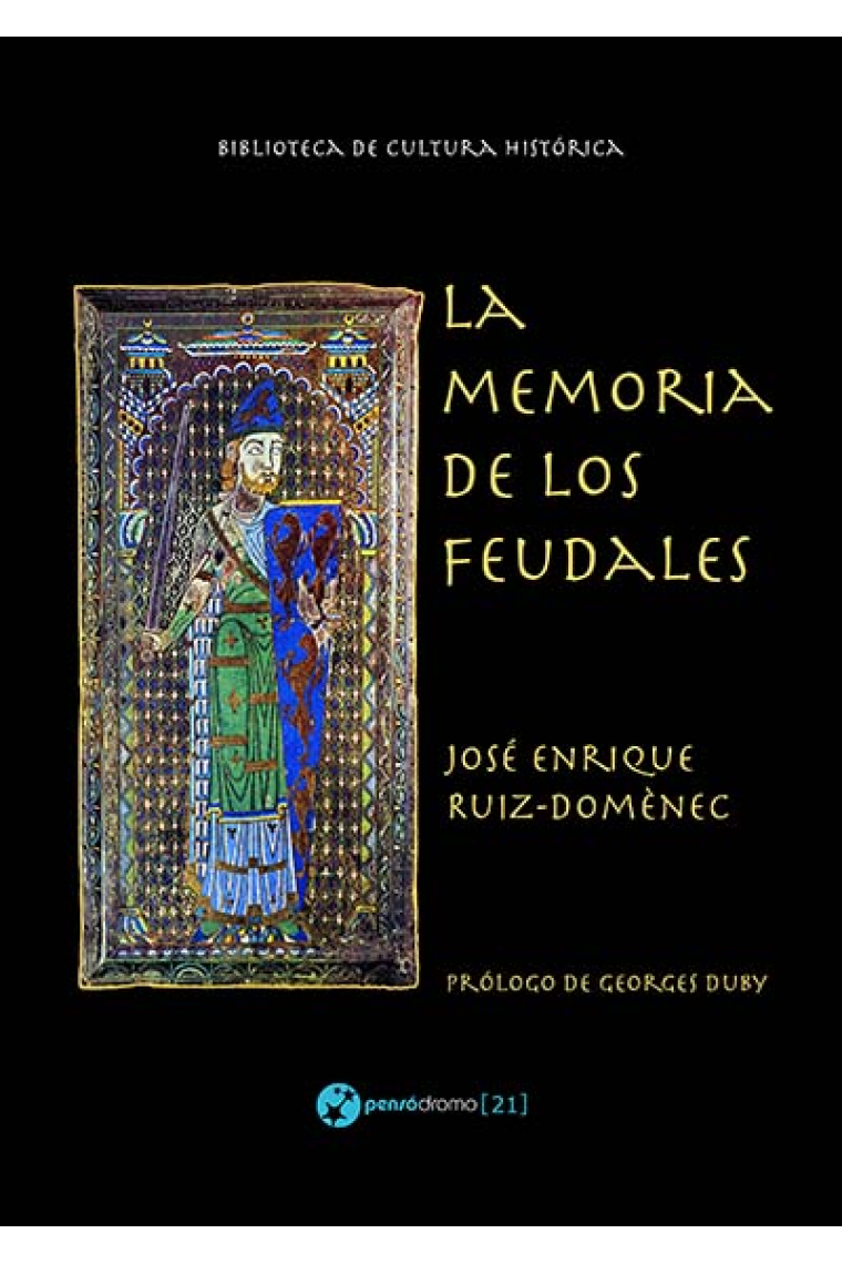 La memoria de los feudales. Edición renovada