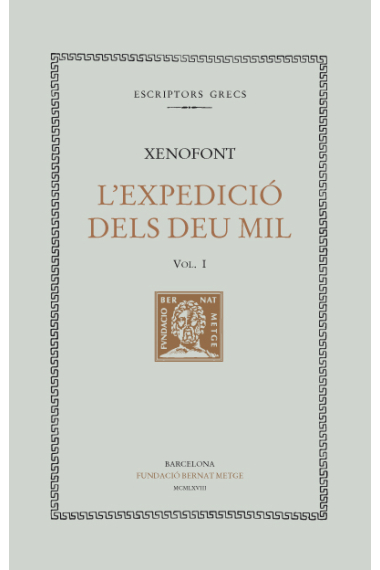 L'expedició dels deu mil (o Anàbasi), vol. I: Llibres I-II