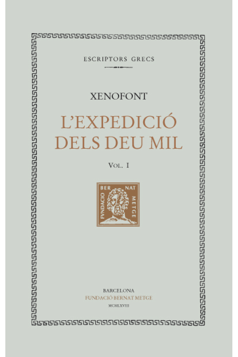 L'expedició dels deu mil (o Anàbasi), vol. I: Llibres I-II